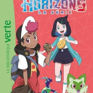 Pokémon Les Horizons – Tome 10 – Retrouvailles au château !