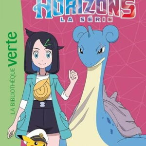 Pokémon Les Horizons – Tome 12 – À la recherche de Lokhlass