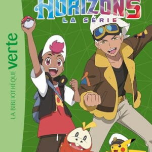 Pokémon Les Horizons – Tome 4 – Un amour de Chochodile